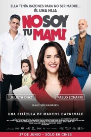 Watch free I'm Not Your Mom movies online