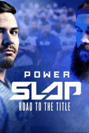 Watch Free Power Slap: Road to the Title Movies Full HD Soaper TV