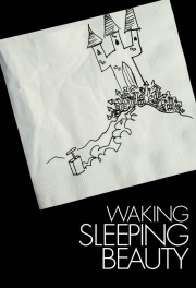 Watch free Waking Sleeping Beauty movies online