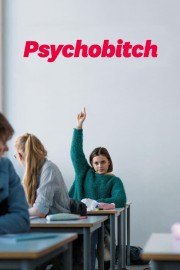 Watch free Psychobitch movies online