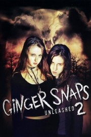 Watch free Ginger Snaps 2: Unleashed movies online