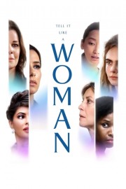 Watch free Tell It Like a Woman movies online