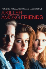 Watch free A Killer Among Friends movies online