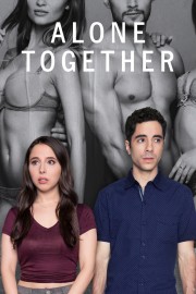 Watch free Alone Together movies online