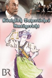 watch Königlich Bayerisches Amtsgericht free online