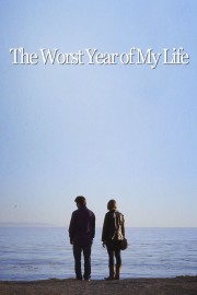 Watch free The Worst Year of My Life movies online