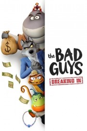 hd-The Bad Guys: Breaking In
