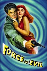 Watch free Force of Evil movies online