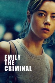 Watch free Emily the Criminal movies online