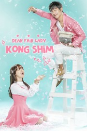 Watch free Dear Fair Lady Kong Shim movies online