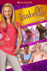 watch An American Girl: Isabelle Dances Into the Spotlight free online