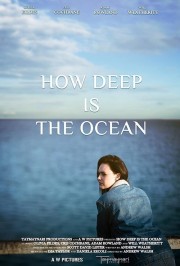 How Deep is the Ocean Watch free How Deep is the Ocean movies online