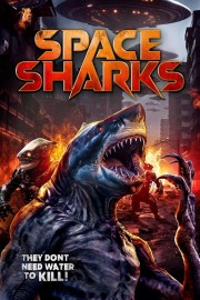 Watch free Space Sharks movies online