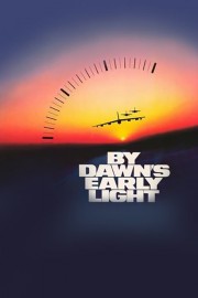 Watch free By Dawn's Early Light movies online