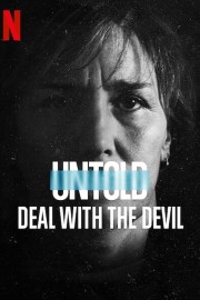 Watch free Untold: Deal with the Devil movies online