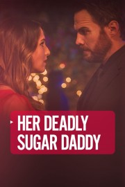 watch Deadly Sugar Daddy free online