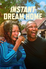 Watch free Instant Dream Home movies online