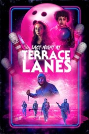 Watch free Last Night at Terrace Lanes movies online