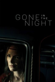 Watch free Gone in the Night movies online