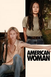 Watch free American Woman movies online