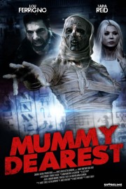 Watch free Mummy Dearest movies online