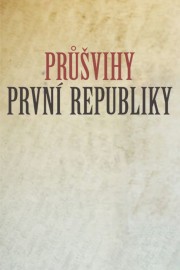 watch Průšvihy první republiky free online