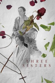 Watch free Three Sisters movies online