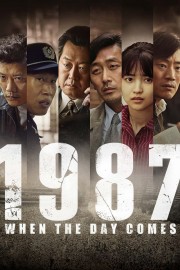 Watch Free 1987: When the Day Comes Movies Full HD Soaper TV