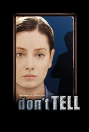 Watch free Don't Tell movies online