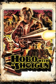 Watch Free Hobo with a Shotgun Movies Full HD Soaper TV