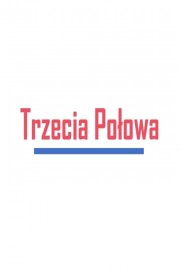 Watch free Trzecia połowa movies online