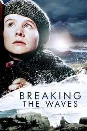 Watch free Breaking the Waves movies online