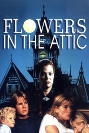 Watch free Flowers in the Attic movies online