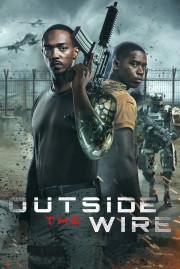 Watch free Outside the Wire movies online