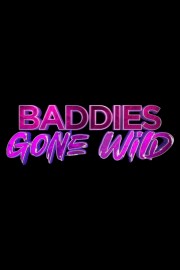 hd-Baddies Gone Wild