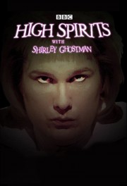 hd-High Spirits with Shirley Ghostman