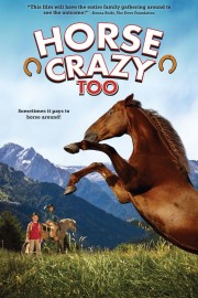 Watch free Horse Crazy 2: The Legend of Grizzly Mountain movies online