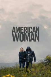 Watch free American Woman movies online