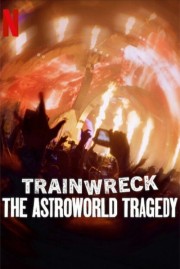 hd-Trainwreck: The Astroworld Tragedy