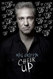 Watch Free Nick Griffin: Cheer Up Movies Full HD Soaper TV