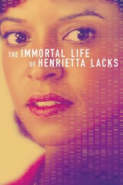 Watch free The Immortal Life of Henrietta Lacks movies online