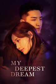 Watch free My Deepest Dream movies online