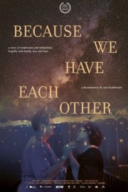 hd-Because We Have Each Other