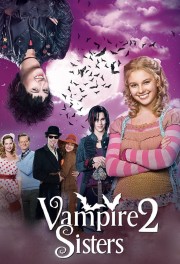 Watch free Vampire Sisters 2: Bats in the Belly movies online