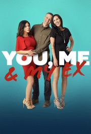 Watch free You, Me & My Ex movies online