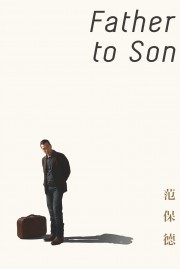 Watch free Father to Son movies online