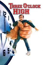 Watch free Three O'Clock High movies online