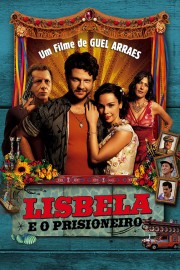 Watch free Lisbela and the Prisoner movies online