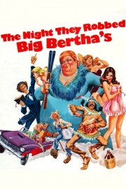 hd-The Night They Robbed Big Bertha's
