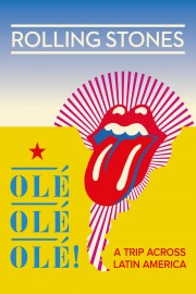 Watch Free The Rolling Stones: Olé Olé Olé! – A Trip Across Latin America Movies Full HD Soaper TV